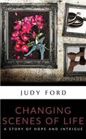 Changing Scenes of Life