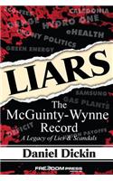 Liars: The McGunity-Wynne Record