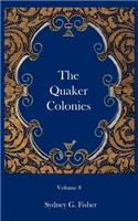 The Quaker Colonies: (English)