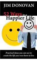 52 Ways to a Happier Life