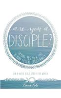 Are You a Disciple?