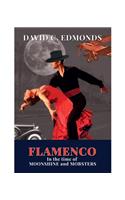Flamenco in the Time of Moonshine and Mobsters