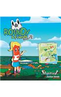 Roundy and Friends