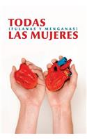 Todas Las Mujeres (Fulanas Y Menganas)