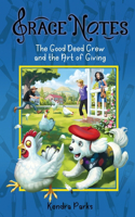 Good Deed Crew and the Art of Giving