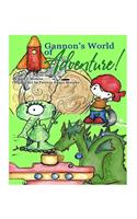 Gannon's World of Adventure!