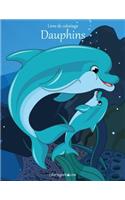 Livre de coloriage Dauphins 1: (1 Dauphins)