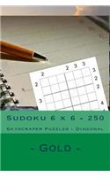 Sudoku 6 X 6 - 250 Skyscraper Puzzles - Diagonal - Gold