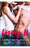 Losing It: A Brother's Best Friend Romance