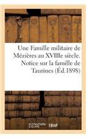 Une Famille Militaire de Mézières Au Xviiie Siècle. Notice Sur La Famille de Taurines: (Histoire)