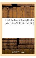 Distribution Solennelle Des Prix, 14 Août 1855