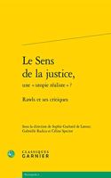 Le Sens de la Justice, Une Utopie Realiste ?