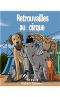 RETROUVAILLES au CIRQUE