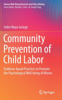 Community Prevention of Child Labor: Evidence-Based Practices to Promote the Psychological Well-Being of Minors