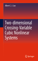Two-Dimensional Crossing-Variable Cubic Nonlinear Systems, Vol IV