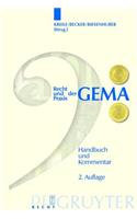 Recht Und Praxis Der Gema: Handbuch Und Kommentar(German)