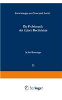 Die Problematik Der Reinen Rechtslehre: (3 Forschungen Aus Staat Und Recht)