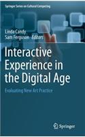 Interactive Experience in the Digital Age