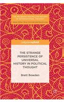 Strange Persistence of Universal History in Political Thought