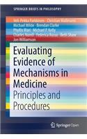 Evaluating Evidence of Mechanisms in Medicine