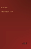 Brown Stone Front