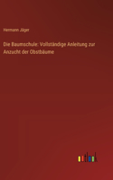 Die Baumschule