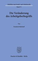 Die Veranderung Des Arbeitgeberbegriffs