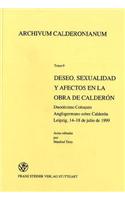 Deseo, Sexualidad Y Afectos En La Obra de Calderon