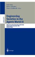 Engineering Societies in the Agents World III