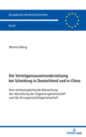 Vermoegensauseinandersetzung bei Scheidung in Deutschland und in China