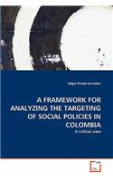 Framework for Analyzing the Targeting of Social Policies in Colombia