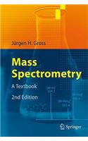 Mass Spectrometry: A Textbook