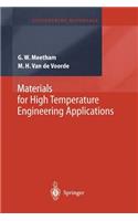 Materials for High Temperature Engineering Applications