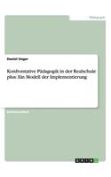 Konfrontative Pädagogik in der Realschule plus