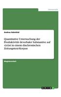 Quantitative Untersuchung der Produktivität deverbaler Substantive auf -(er)ei in einem diachronischen Zeitungstext-Korpus