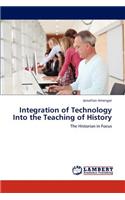 Integration of Technology Into the Teaching of History