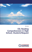 ESL Reading Comprehension in High School, Students'Request