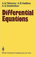 Differential Equations (Springer Series in Soviet Mathematics) [Special Indian Edition - Reprint Year: 2020] [Paperback] A.N. Tikhonov; A.B. Vasil'eva; A.G. Sveshnikov