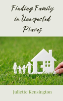 Finding Family in Unexpected Places