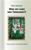 Wer ist hier der Terrorist?