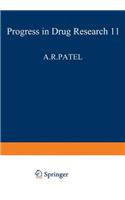 Fortschritte der Arzneimittelforschung / Progress in Drug Research / Progres des Recherches Pharmaceutiques: (11 Progress in Drug Research)