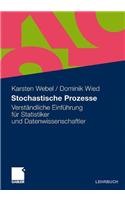 Stochastische Prozesse: Eine Einfuhrung Fur Statistiker Und Datenwissenschaftler