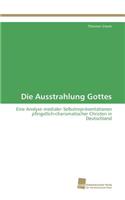 Ausstrahlung Gottes