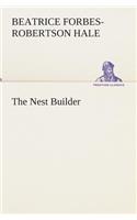 The Nest Builder