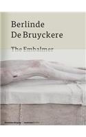 Berlinde de Bruyckere: The Embalmer