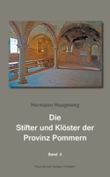 Stifter und Klöster der Provinz Pommern, Band II