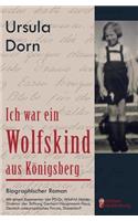 Ich war ein Wolfskind aus Königsberg