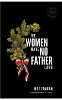We Women Have No Fatherland
