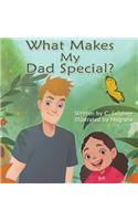 What Makes My Dad Special?