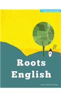 Roots English: Content-Based English Language Learning for Young Learners: Roots English Develops Young Learners' English Language Sk